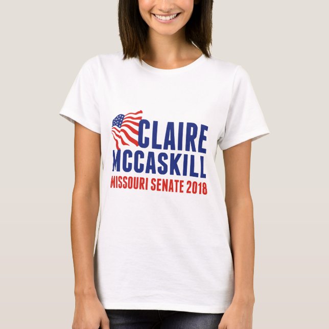 Claire McCaskill Missouri Senate 2018 Election T-Shirt (Front)