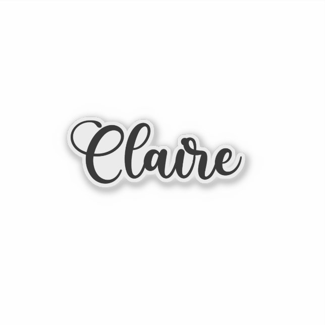 Claire様オーダー専用ページ Claire Name - Handwritten Calligraphy Sticker | Zazzle