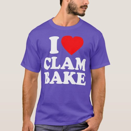 Clam Bake Love Heart Funny T_Shirt