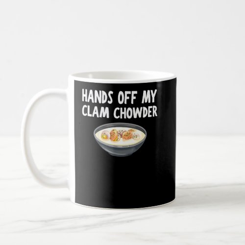Clam Chowder Apparel _ Great Chowders Design  Coffee Mug
