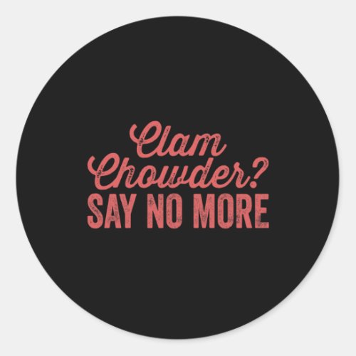 Clam chowder classic round sticker