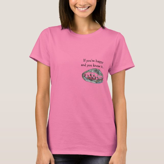 Clam your ants funny T-shirt / Apparel (Front)
