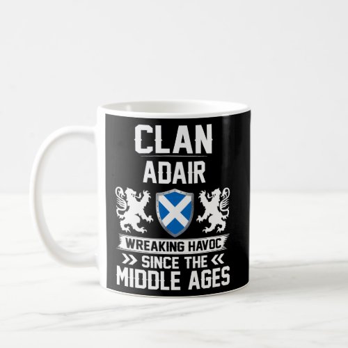 Clan Adair Scottish Family Clan Scotland Wreaking  Coffee Mug