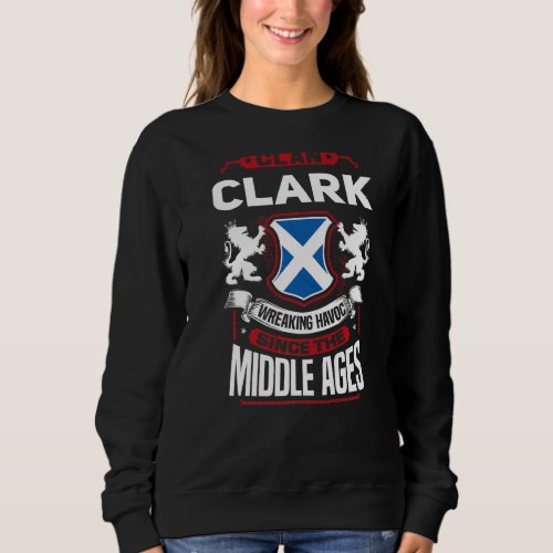 Clan Clark Scottish Surname Family Reunion Scotlan Sweatshirt
