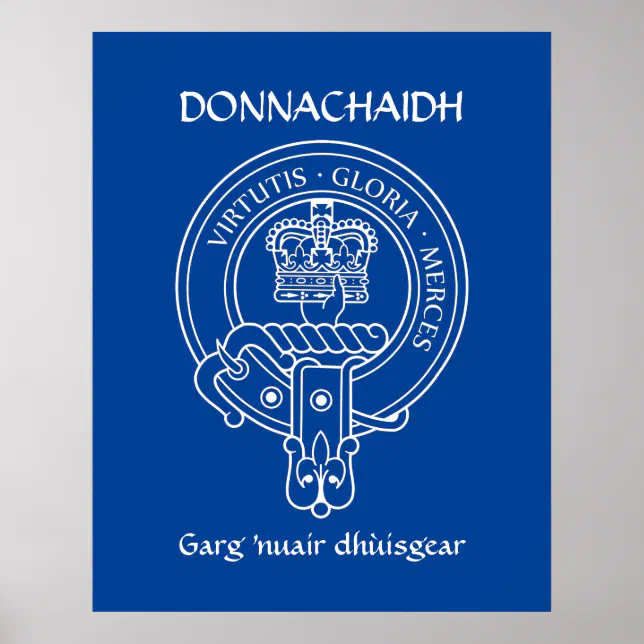 Clan Donnachaidh (Robertson) Crest War Cry Poster Zazzle
