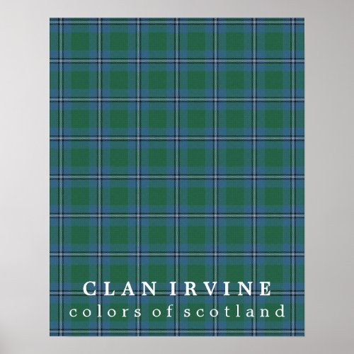 Clan Irvine Colors of Scotland Tartan Poster