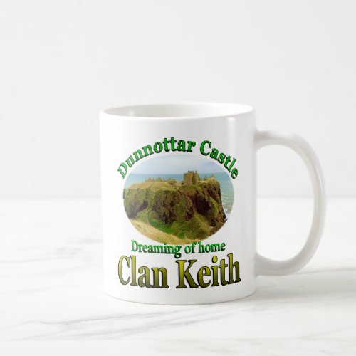 Clan Keith Dreaming of Home Dunnottar Castle Coffee Mug
