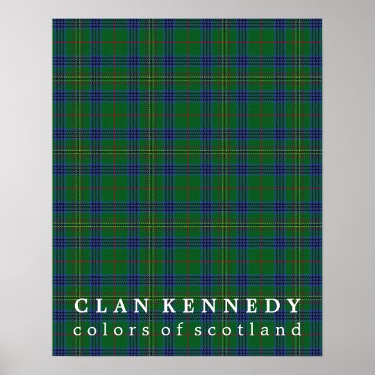 Clan Kennedy Colors of Scotland Tartan Poster | Zazzle.com