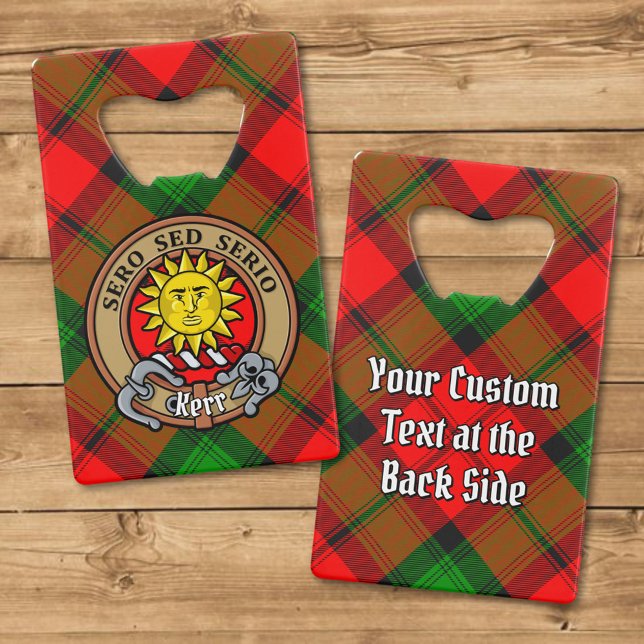 Clan Kerr Crest over Tartan Credit Card Bottle Opener (Creator Uploaded)