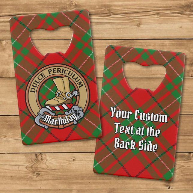 Clan MacAulay Crest over Tartan Credit Card Bottle Opener (Creator Uploaded)