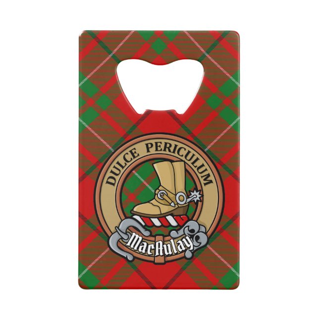 Clan MacAulay Crest over Tartan Credit Card Bottle Opener (Front)