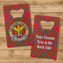Clan MacDonald of Keppoch Crest over Tartan Credit Card Bottle Opener