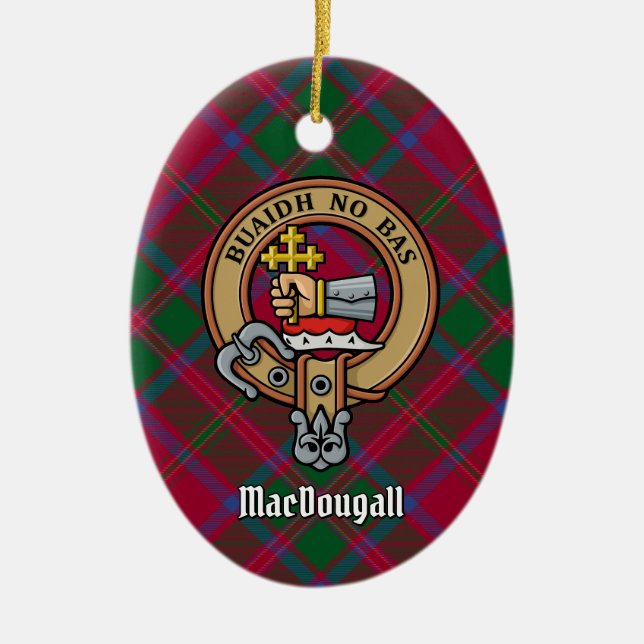 Clan MacDougall Crest over Tartan Ceramic Ornament (Front)