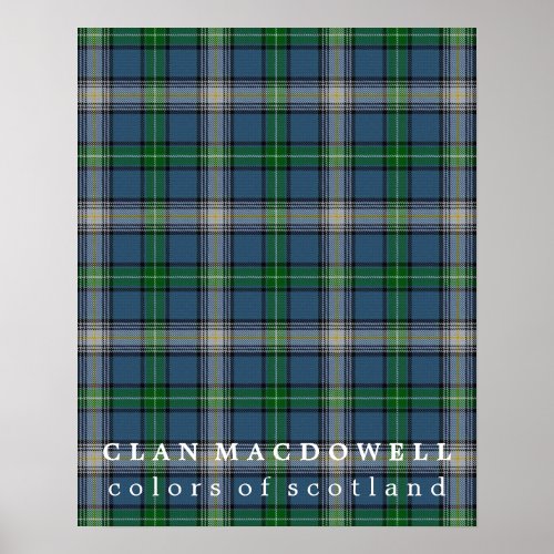 Clan MacDowell Colors of Scotland Tartan Poster