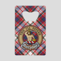 Clan MacFarlane Crest over Dress Tartan Credit Card Bottle Opener