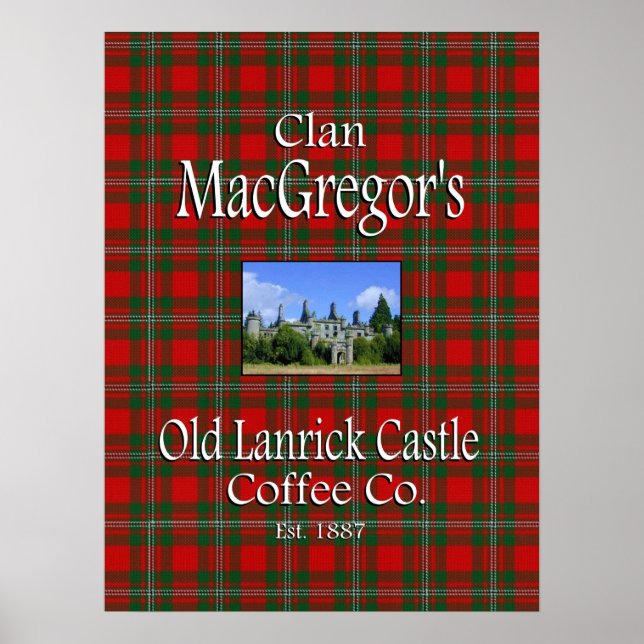 Clan MacGregor's Old Lanrick Castle Coffee Co. Poster (Front)
