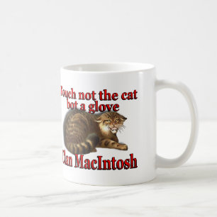 Clan MacIntosh Touch Not the Cat Bot a Glove Coffee Mug