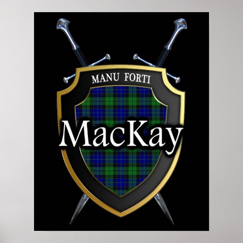 Clan MacKay Tartan Scottish Shield  Swords Poster