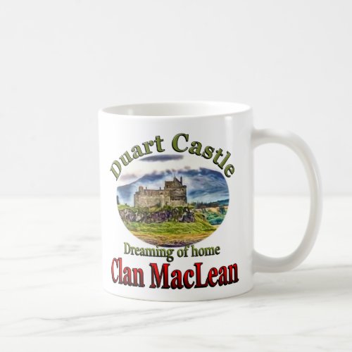 Clan MacLean Dreaming of Home Duart Castle Cup Mug