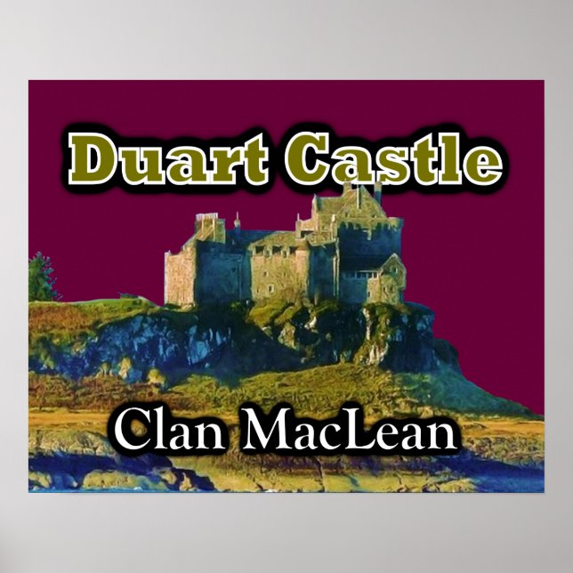 Clan MacLean Duart Castle Customize Sky Color Poster (Front)