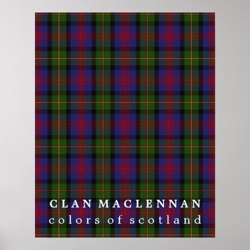 Clan MacLennan Colors of Scotland Tartan Poster
