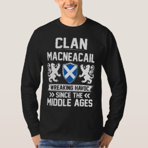 Clan Macneacail Scottish Family Clan Scotland Wrea T-Shirt