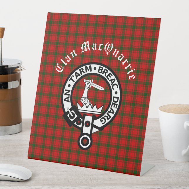 Clan MacQuarrie Tartan and Crest   Pedestal Sign (In SItu)