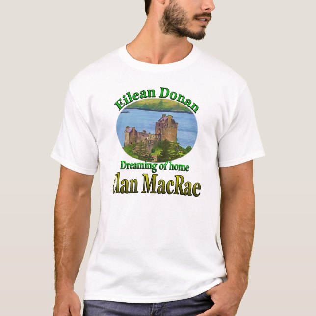 Clan MacRae Dreaming of Home Eilean Donan T-Shirt (Front)