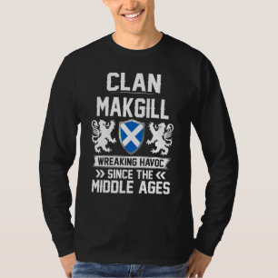 Clan Makgill Scottish Family Clan Scotland Wreakin T-Shirt