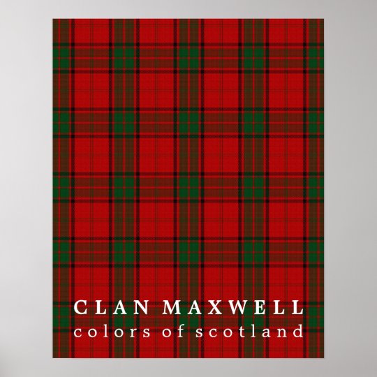 Clan Maxwell Colors of Scotland Tartan Poster | Zazzle.com