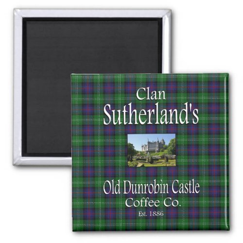 Clan Sutherlands Old Dunrobin Castle Coffee Co Magnet