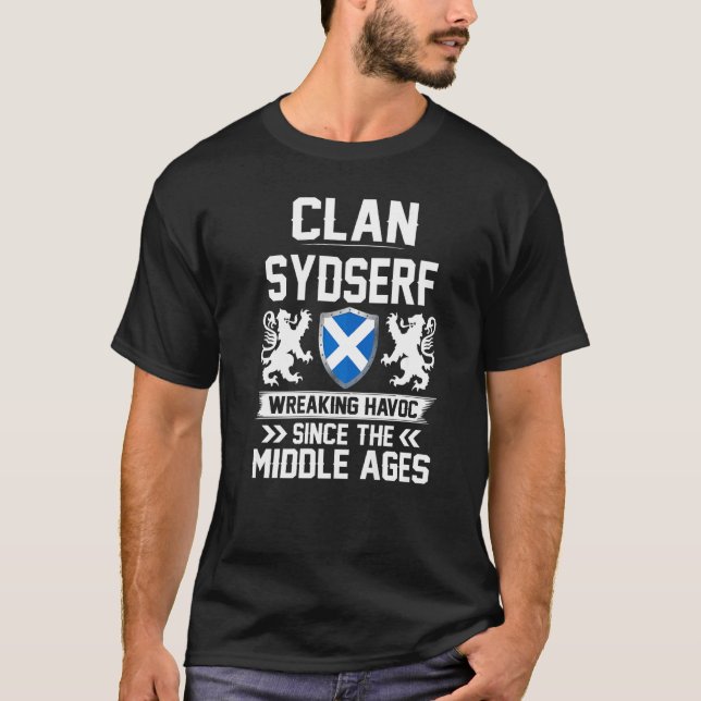 Clan Sydserf Scottish Family Clan Scotland Wreakin T-Shirt (Front)
