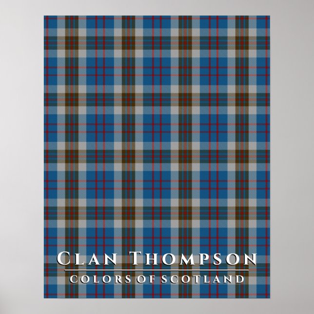 Clan Thompson Colors of Scotland Blue Gray Tartan Poster (Front)