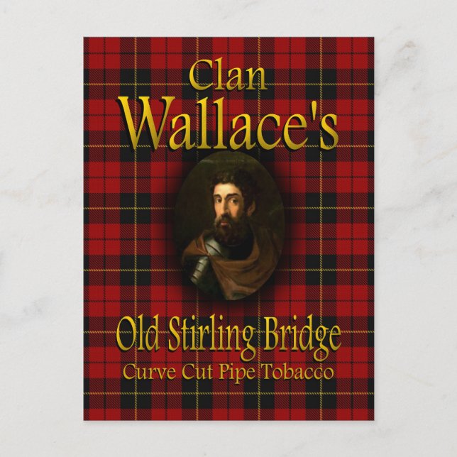 Clan Wallace's Old Stirling Bridge Pipe Tobacco Postcard (Front)