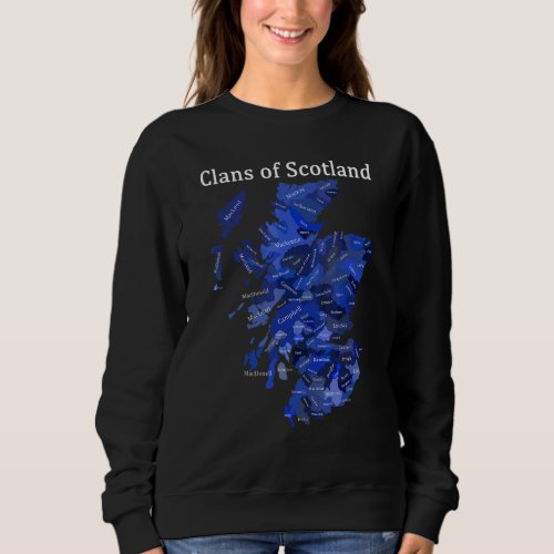 Clans Of Scotland Scottish Map Sweatshirt