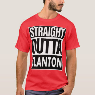 Clanton Name Straight Outta Clanton T-Shirt