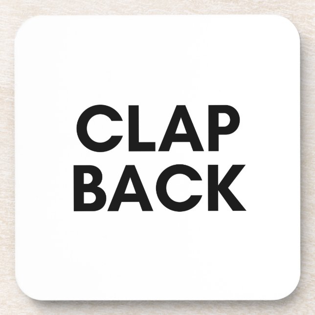 clap back beverage coaster (Front)