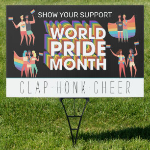 Clap, Honk, Cheer   LGBT Pride Yard Sign