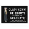 Clap, Honk, Shout | Black Graduation Yard Sign