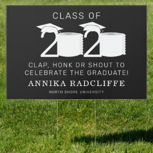 Clap, Honk, Shout   Funny Graduation Yard Sign