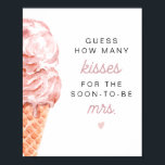CLARA Retro Ice Cream Guess How Many Kisses  Poste Poster<br><div class="desc">This bridal shower "how many kisses" poster features watercolor blush ice cream and a fun retro inspired font. Easily change the fonts,  font colors,  and background color to match your event style. Edit *most* wording. This sign is perfect for your retro inspired bridal shower at any time of year.</div>