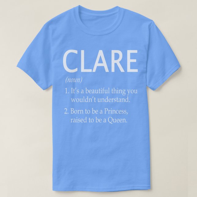 Clare Name Gift 72 T-Shirt (Design Front)