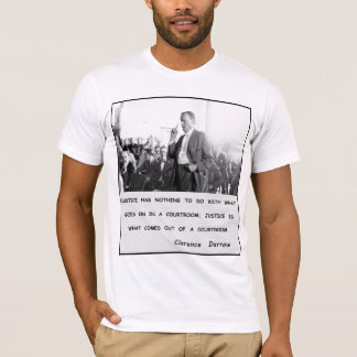 Clarence Darrow Justice Goes Out of Courtroom T-Shirt