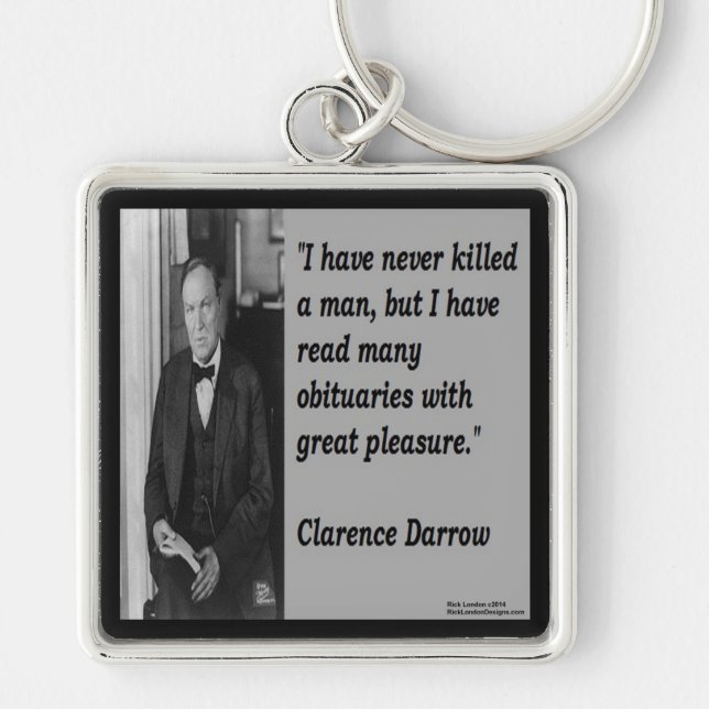 Clarence Darrow & Obituary Quote Keychain (Front)