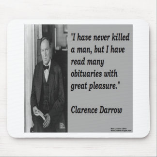 Clarence Darrow & Obituary Quote Mouse Pad