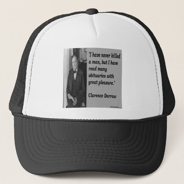 Clarence Darrow & Obituary Quote Trucker Hat (Front)