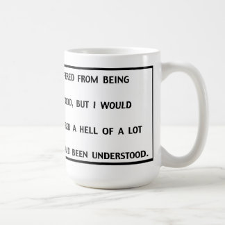 Clarence Darrow Suffered From Being Misunderstood Coffee Mug