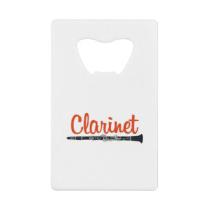Clarinet Credit Card Bottle Opener