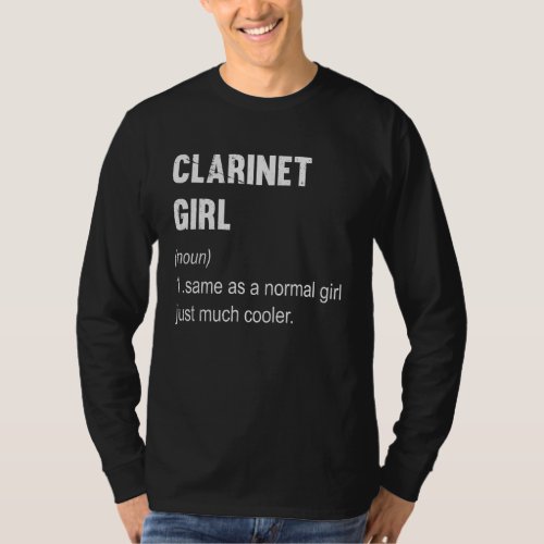 Clarinet Girl Definition Clarinet  Women T_Shirt