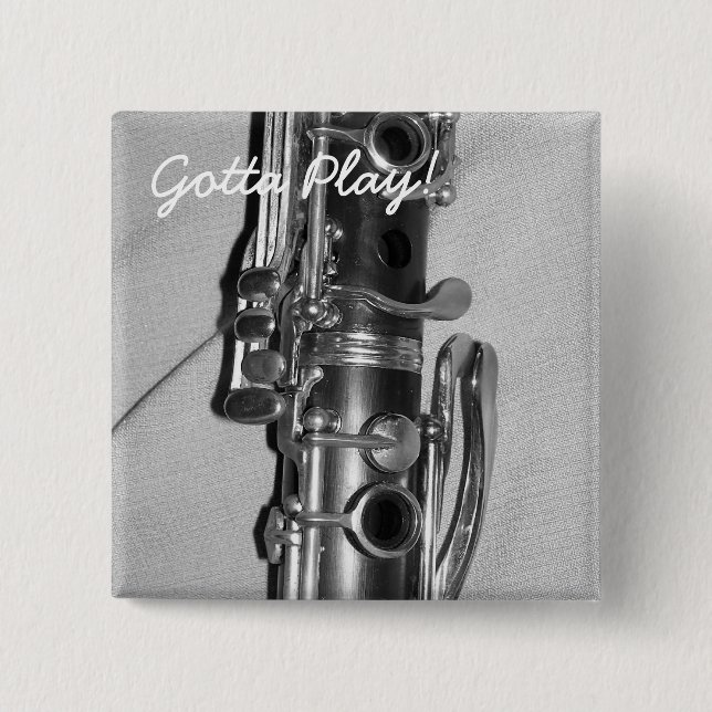 Clarinet Gotta Play Button (Front)